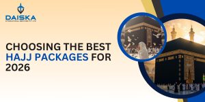Choosing the Best Hajj Packages for 2026
